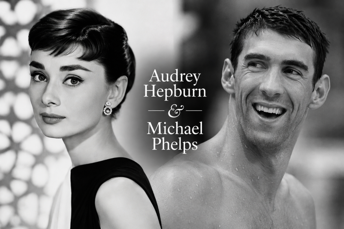 Audrey Hepburn and Michael Phelps: From Hollywood to Olympic Greatness